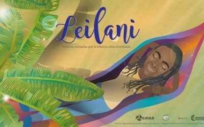 Leilani, historias contadas por la infancia afrocolombiana