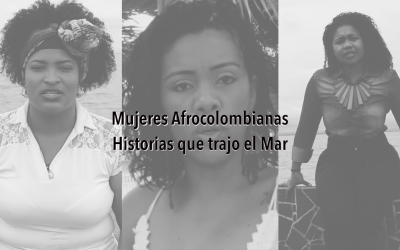Mujeres afrocolombianas, historias que trajo el Mar