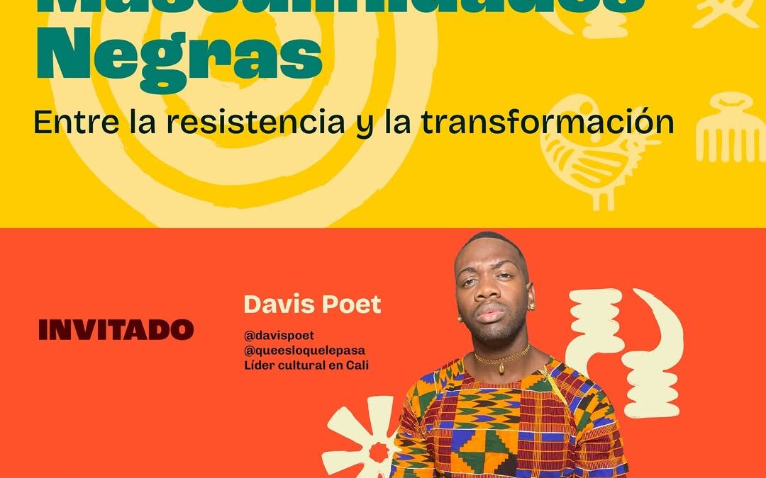 Masculinidades Negras: entre la resistencia y la transformación.